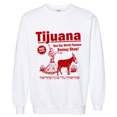Tijuana Donkey Show Essential Garment-Dyed Sweatshirt