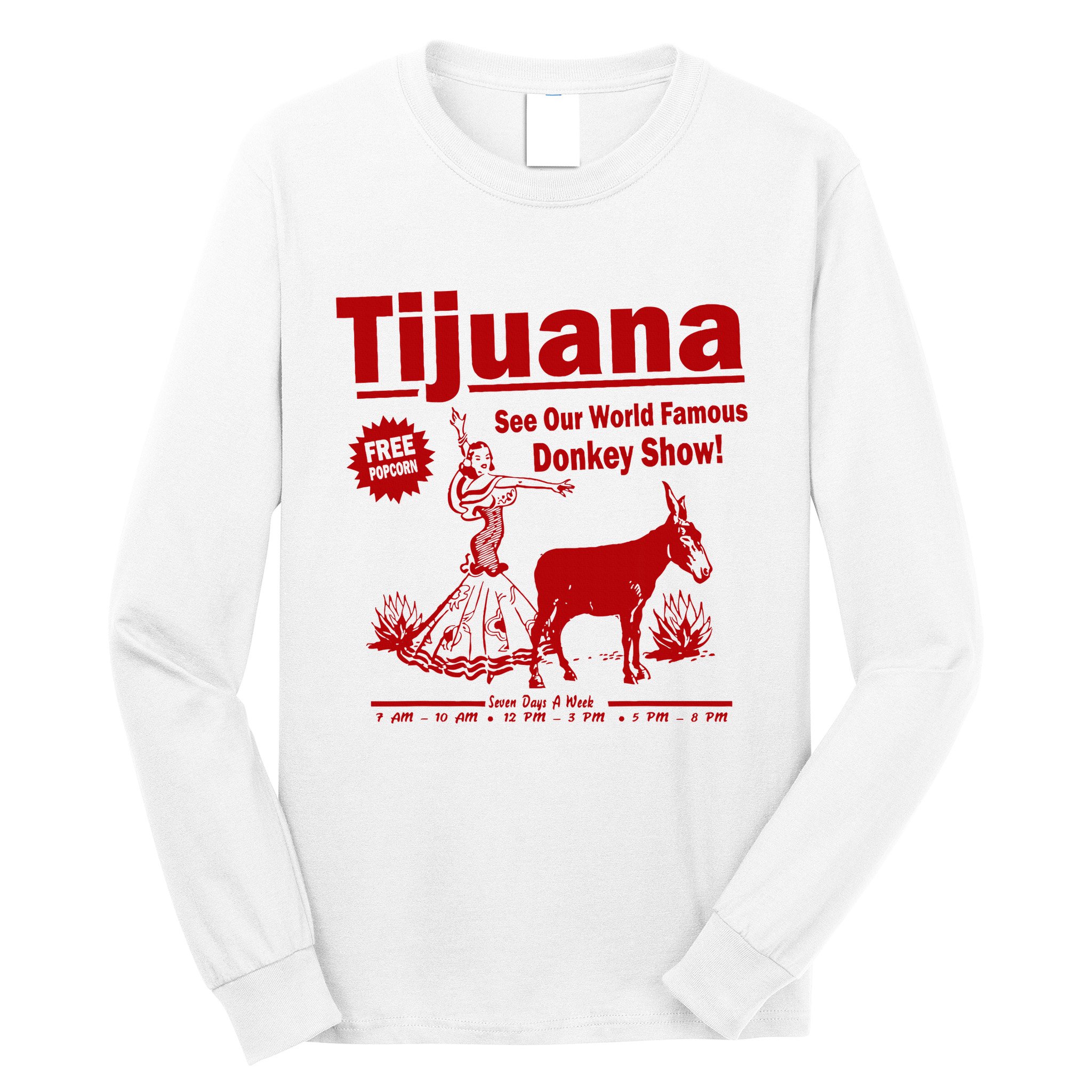 Tijuana Donkey Show Essential Long Sleeve Shirt