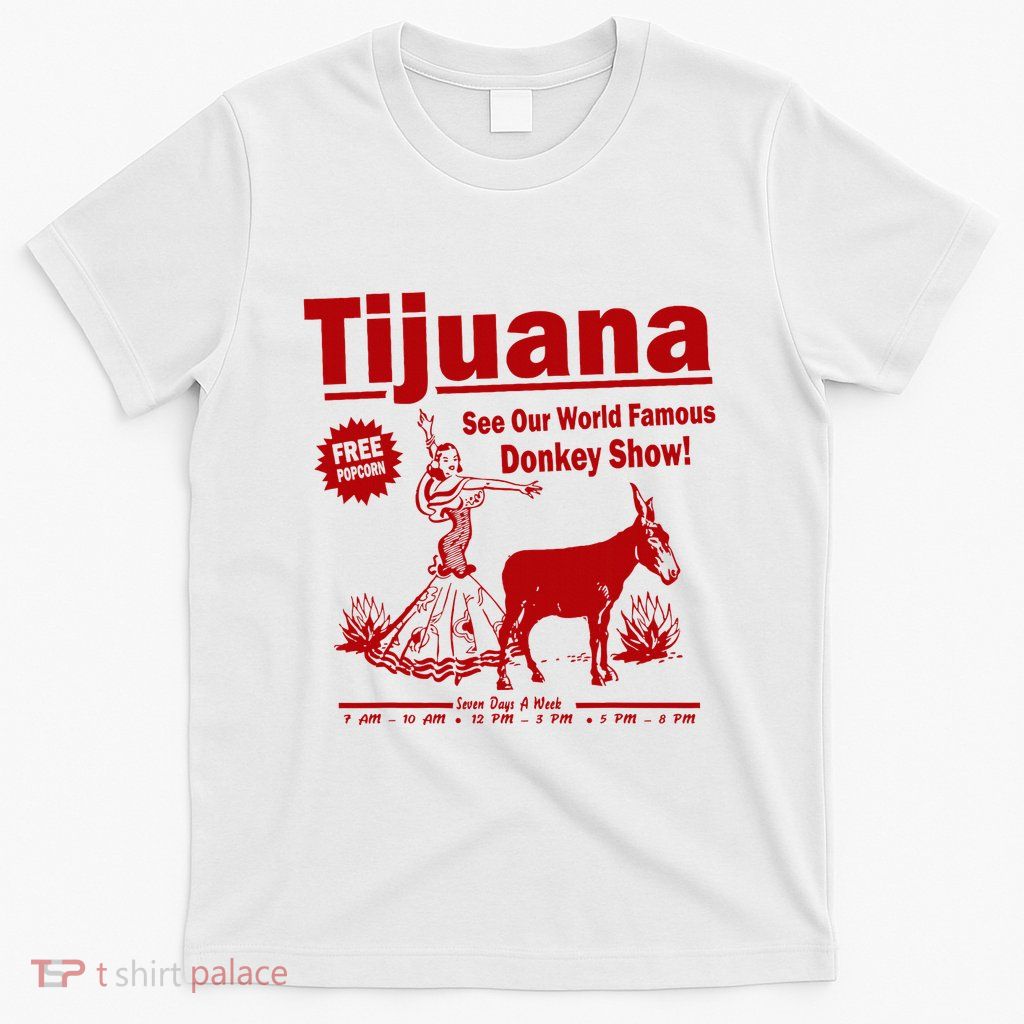 Tijuana Donkey Show Essential T-Shirt