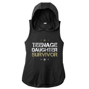 Teenage Daughter Survivor Teenager Dad Mom FatherS Day Ladies PosiCharge Tri-Blend Wicking Draft Hoodie Tank