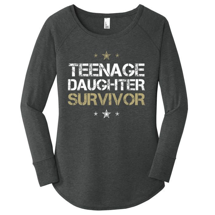 Teenage Daughter Survivor Teenager Dad Mom FatherS Day Women's Perfect Tri Tunic Long Sleeve Shirt