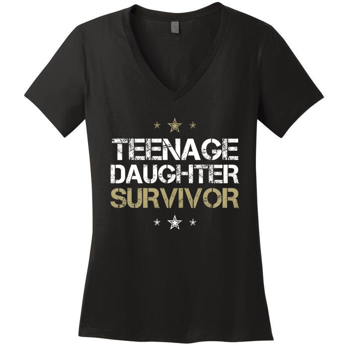 Teenage Daughter Survivor Teenager Dad Mom FatherS Day Women's V-Neck T-Shirt