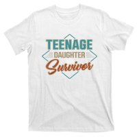 Teenage Daughter Survivor T-Shirt