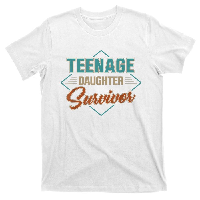 Teenage Daughter Survivor T-Shirt