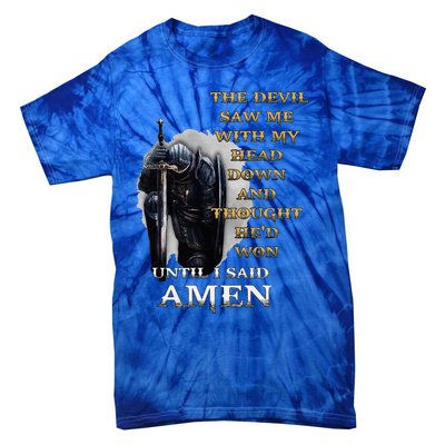 The Devil Saw Me With My Head Down Until I Said Amen Retro Tie-Dye T-Shirt