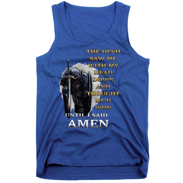 The Devil Saw Me With My Head Down Until I Said Amen Retro Tank Top