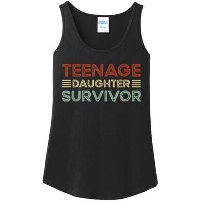 Teenage Daughter Survivor Funny Vintage Fathers Day Ladies Essential Tank