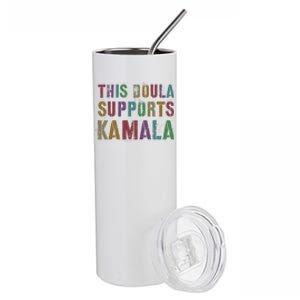 This Doula Supports Kamala 2024 47th Grab Him By Ballot Stainless Steel Tumbler