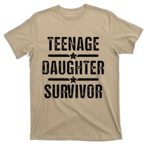 Teenage Daughter Survivor Teenager Mom Dad FatherS Day T-Shirt