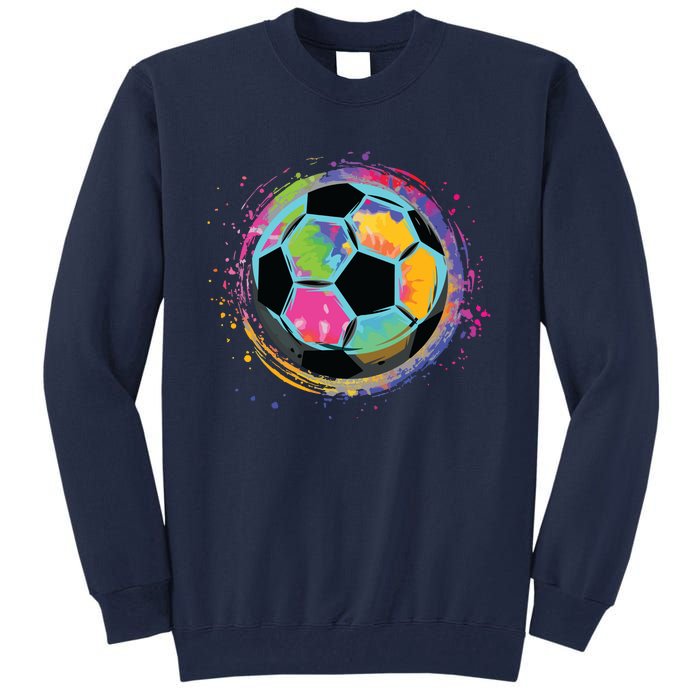 Tie Dye Soccer Ball For All Soccer Lovers Men Women Tall Sweatshirt