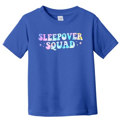 Tie Dye Sleepover Squad Pajama Party Slumber Party  Toddler T-Shirt