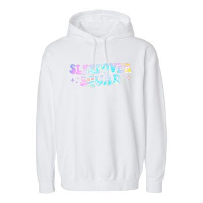 Tie Dye Sleepover Squad Pajama Party Slumber Party  Garment-Dyed Fleece Hoodie