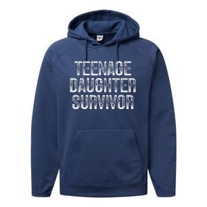 Teenage Daughter Survivor FatherS Day Dad Joke Performance Fleece Hoodie