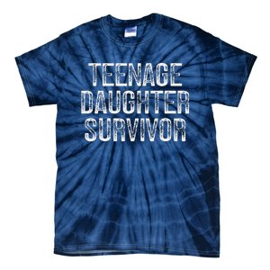 Teenage Daughter Survivor FatherS Day Dad Joke Tie-Dye T-Shirt