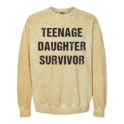 Teenage Daughter Survivor Parenting Quote Fathers Day Colorblast Crewneck Sweatshirt