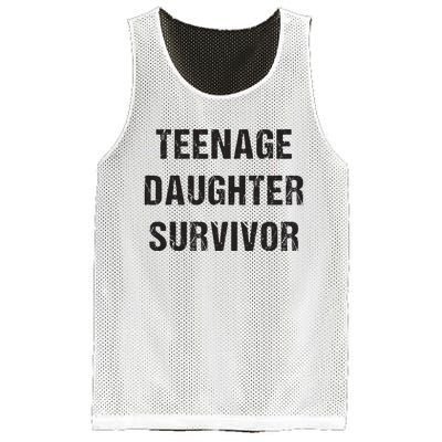 Teenage Daughter Survivor Parenting Quote Fathers Day Mesh Reversible Basketball Jersey Tank