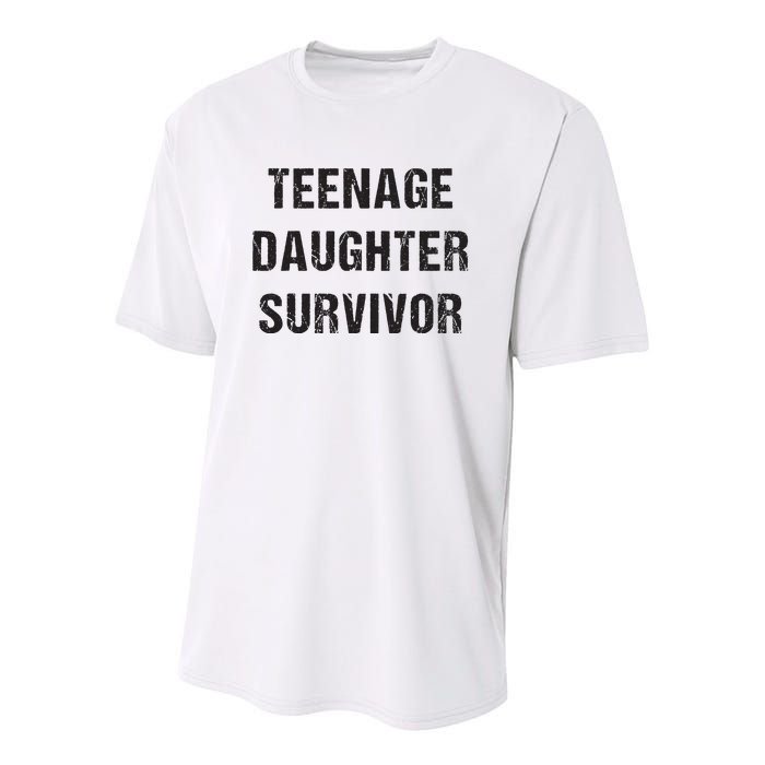 Teenage Daughter Survivor Parenting Quote Fathers Day Youth Performance Sprint T-Shirt