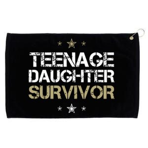 Teenage Daughter Survivor Teenager Dad Mom Fathers Day Grommeted Golf Towel