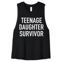 Teenage Daughter Survivor Popular Parenting Quote Women's Racerback Cropped Tank