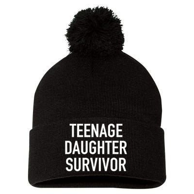 Teenage Daughter Survivor Popular Parenting Quote Pom Pom 12in Knit Beanie