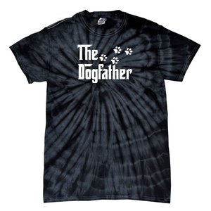 The Dogfather Shirt Dad Fathers Day Gift Dog Lover Tie-Dye T-Shirt