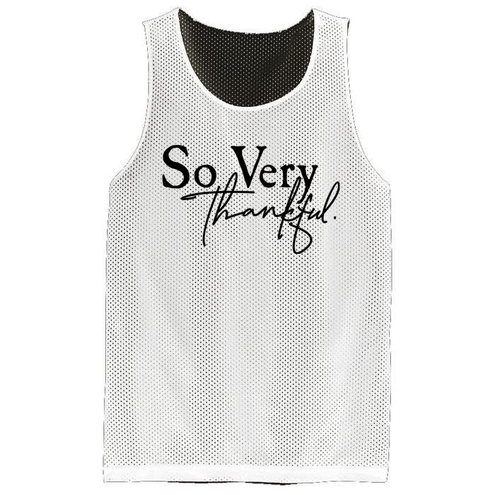 Thanksgiving Day Sticker So Very Thankful Mesh Reversible Basketball Jersey Tank