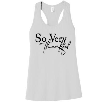 Thanksgiving Day Sticker So Very Thankful Women's Racerback Tank