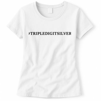 Triple Digit Silver Tees, #Tripledigitsilver Womens T-Shirt