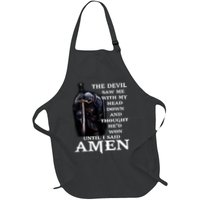 The Devil Saw Me With My Head Down And Thought He'd Won Until I Said Amen Apron