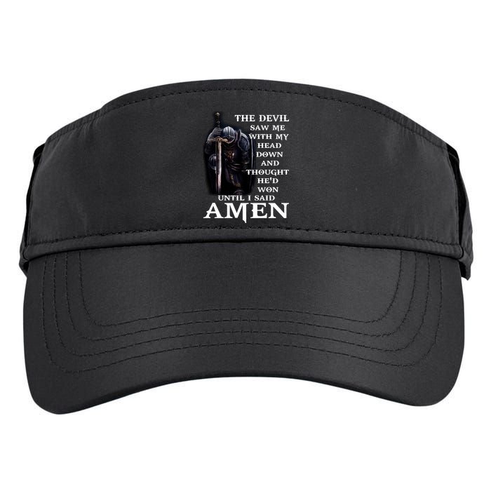 The Devil Saw Me With My Head Down And Thought He'd Won Until I Said Amen Adult Drive Performance Visor