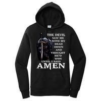 The Devil Saw Me With My Head Down And Thought He'd Won Until I Said Amen Women's Pullover Hoodie