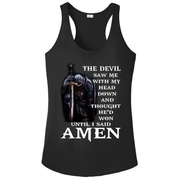 The Devil Saw Me With My Head Down And Thought He'd Won Until I Said Amen Ladies PosiCharge Competitor Racerback Tank
