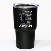 The Devil Saw Me With My Head Down And Thought He'd Won Until I Said Amen Tumbler