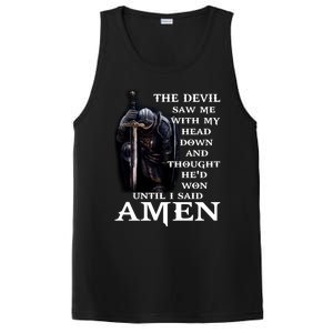 The Devil Saw Me With My Head Down And Thought He'd Won Until I Said Amen PosiCharge Competitor Tank