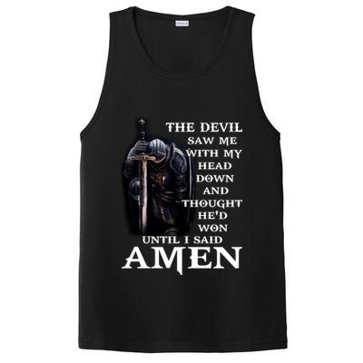 The Devil Saw Me With My Head Down And Thought He'd Won Until I Said Amen PosiCharge Competitor Tank