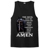 The Devil Saw Me With My Head Down And Thought He'd Won Until I Said Amen PosiCharge Competitor Tank
