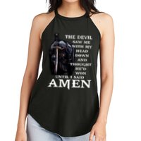 The Devil Saw Me With My Head Down And Thought He'd Won Until I Said Amen Women's Perfect Tri Rocker Tank