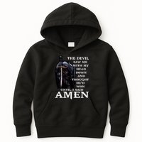 The Devil Saw Me With My Head Down And Thought He'd Won Until I Said Amen Kids Hoodie