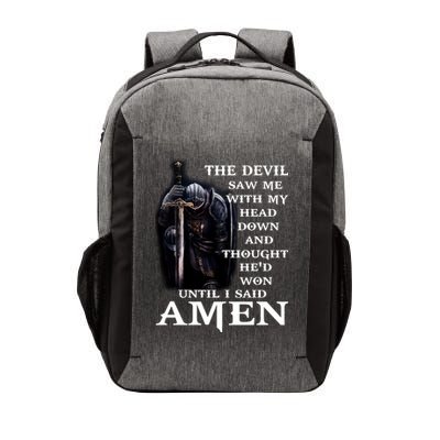 The Devil Saw Me With My Head Down And Thought He'd Won Until I Said Amen Vector Backpack