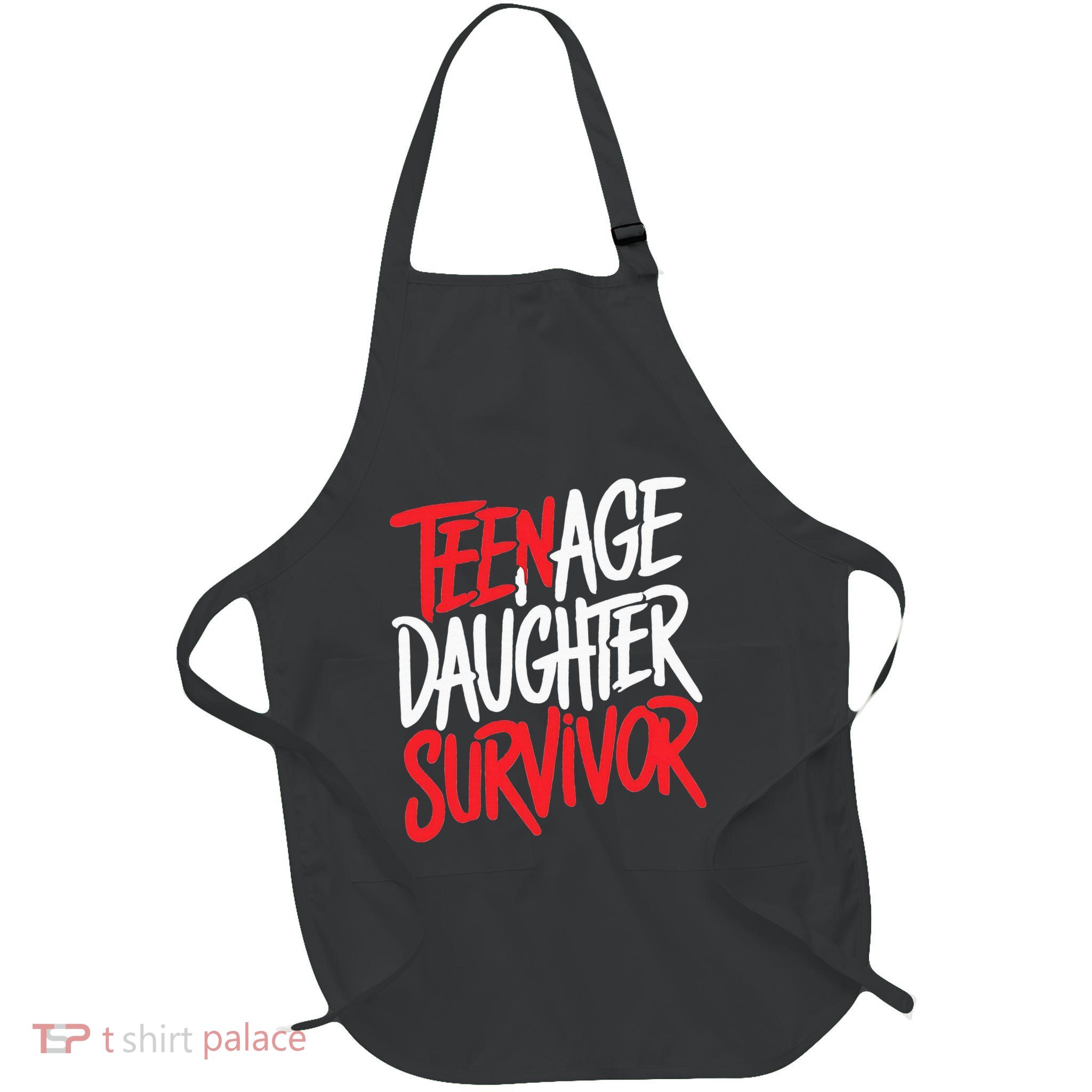 Teenage Daughter Survivor Popular Parenting Full-Length Apron With Pockets