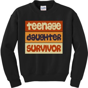 Teenage Daughter Survivor Popular Parenting Kids Sweatshirt