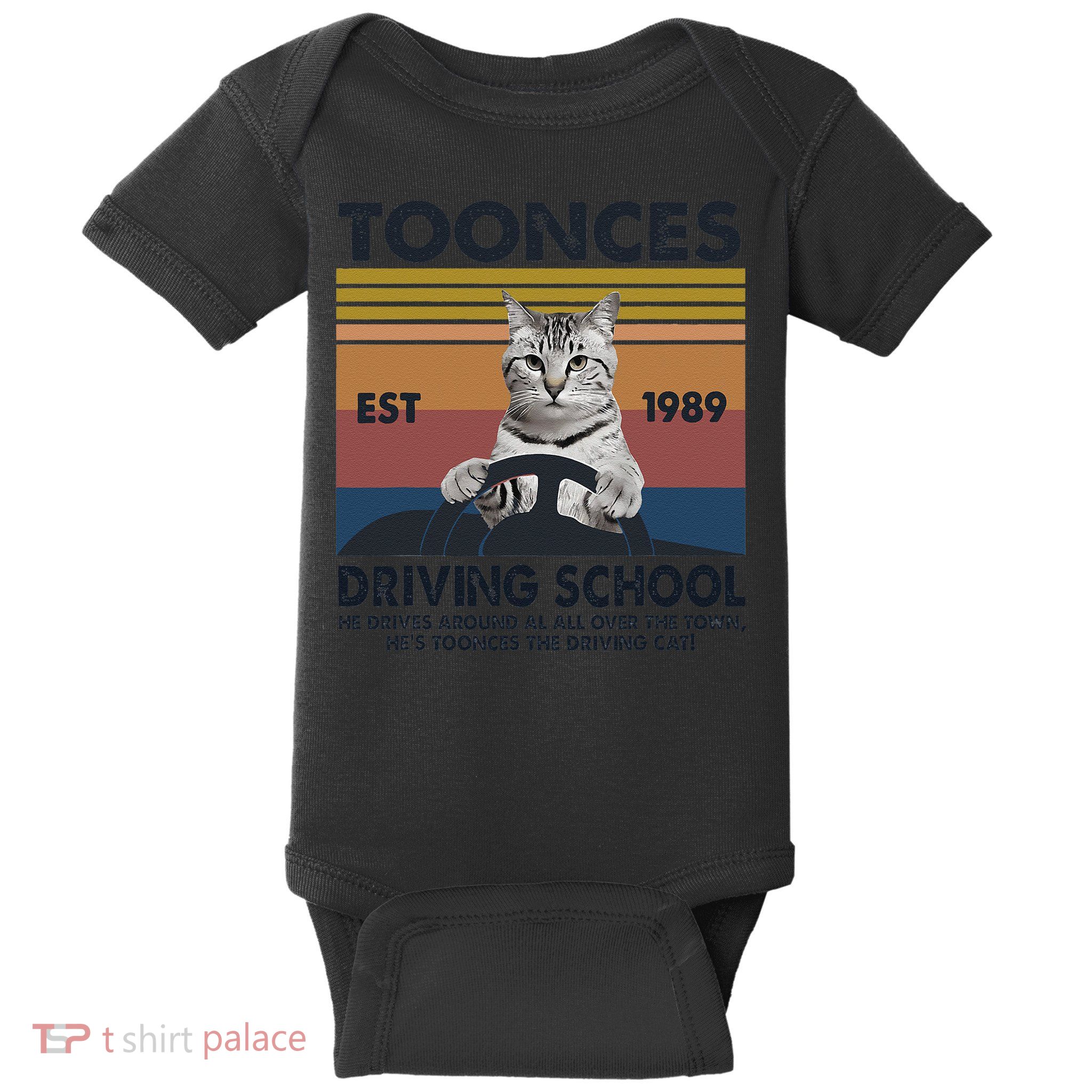 Toonces Driving School Est. 1989 The Driving Cat Baby Bodysuit