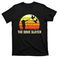 The Dove Slayer Vintage Retro Dove Hunting T-Shirt