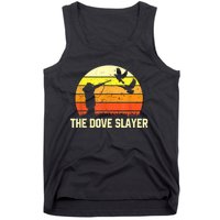 The Dove Slayer Vintage Retro Dove Hunting Tank Top