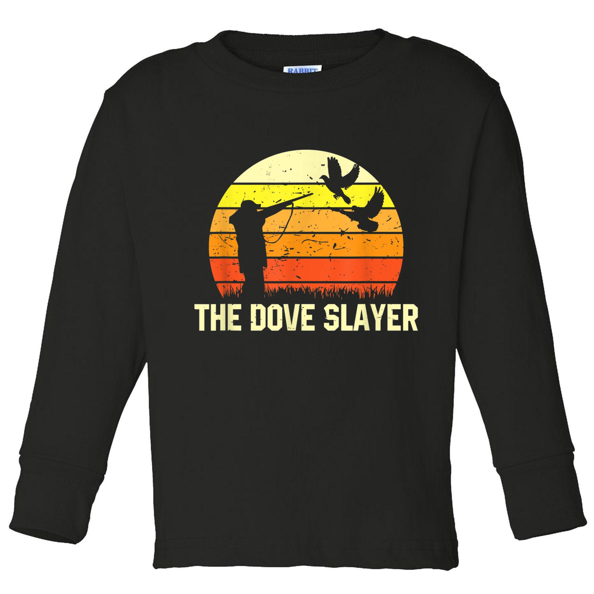 The Dove Slayer Vintage Retro Dove Hunting Toddler Long Sleeve Shirt