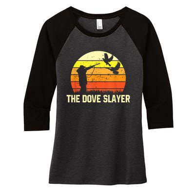 The Dove Slayer Vintage Retro Dove Hunting Women's Tri-Blend 3/4-Sleeve Raglan Shirt