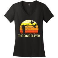 The Dove Slayer Vintage Retro Dove Hunting Women's V-Neck T-Shirt