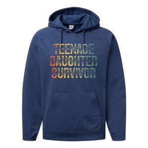 Teenage Daughter Survivor FatherS Day Dad Joke Performance Fleece Hoodie