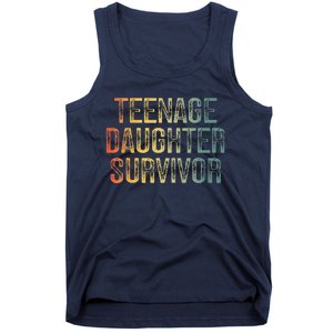 Teenage Daughter Survivor FatherS Day Dad Joke Tank Top