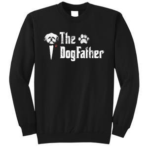 The Dogfather Shih Tzu Dog Dad FatherS Day Gift Tall Sweatshirt